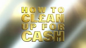 How To Clean Up For Cash — foto 1