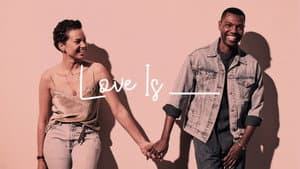 Love Is___ — foto 2