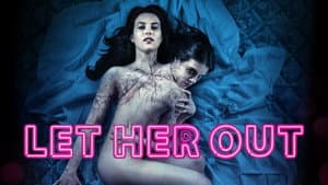 Let Her Out — foto 8