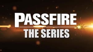 Passfire: The Series — foto 1