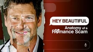 Hey Beautiful: Anatomy of a Romance Scam — foto 7