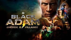 Black Adam: ¿Héroe o Villano? — foto 5