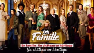 En Famille : Un Château En Héritage — foto 1
