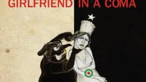 Girlfriend in a Coma — foto 1