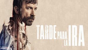 Tarde para la ira — foto 1