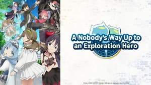 A Nobody's Way Up to an Exploration Hero — foto 2