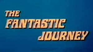 The Fantastic Journey — foto 1