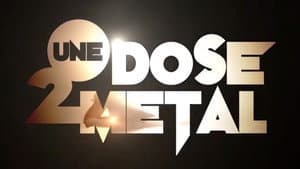 Une Dose 2 Metal — foto 3
