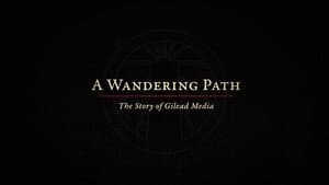 A Wandering Path: The Story of Gilead Media — foto 1