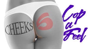 Cheeks 5: Cop a Feel — foto 1