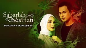 Sabarlah Duhai Hati — foto 1
