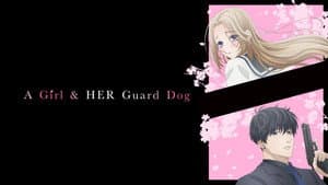 A Girl & Her Guard Dog — foto 1