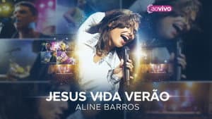 Aline Barros Ao Vivo: Jesus Vida Verão — foto 1