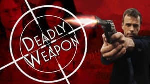 Deadly Weapon — foto 3