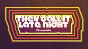They Call It Late Night with Jason Kelce — foto 3