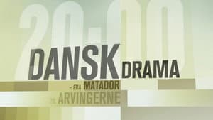 Dansk Drama - Fra Matador til Arvingerne — foto 1