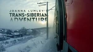 Joanna Lumley's Trans-Siberian Adventure — foto 5