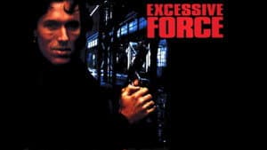 Excessive Force — foto 2