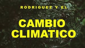 Rodríguez y el cambio climático — foto 1