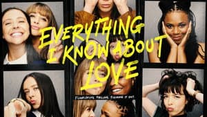 Everything I Know About Love — foto 5