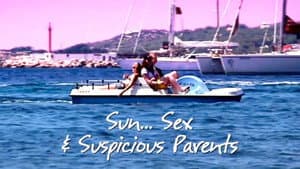 Sun, Sex and Suspicious Parents — foto 1