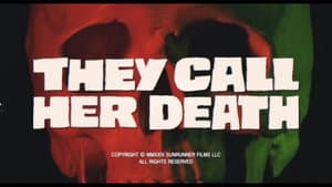 They Call Her Death — foto 5