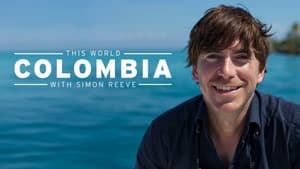 Colombia with Simon Reeve — foto 1