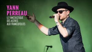 Yann Perreau, Le fantastique des astres aux FrancoFolies de Montréal 2017 — foto 1