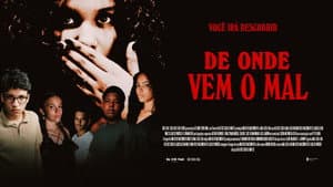 DE ONDE VEM O MAL — foto 2