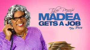 Tyler Perry's Madea Gets A Job - The Play — foto 2
