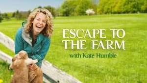 Escape to the Farm with Kate Humble — foto 1