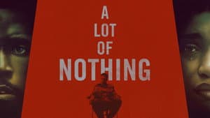A Lot of Nothing — foto 2