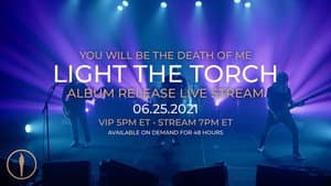 Light The Torch - You Will Be the Death of Me Album Release Livestream — foto 1