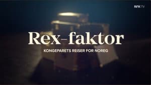 Rex-faktor - Kongeparets reiser for Norge — foto 1