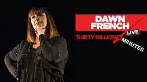 Dawn French Live: 30 Million Minutes — foto 3