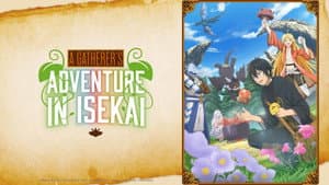 A Gatherer's Adventure in Isekai — foto 2