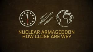 Nuclear Armageddon: How Close Are We? — foto 1