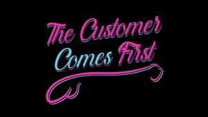 The Customer Comes First — foto 2