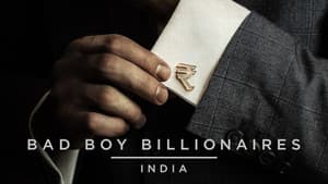 Bad Boy Billionaires: India — foto 2