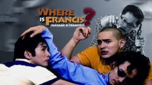 Nasaan si Francis? — foto 2