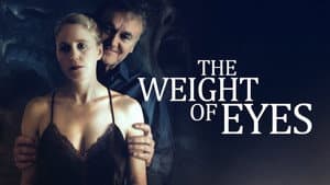 The Weight of Eyes — foto 1