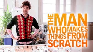 The Man Who Makes Things From Scratch — foto 3