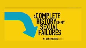 A Complete History of My Sexual Failures — foto 1