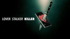 Lover, Stalker, Killer — foto 3