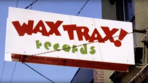 Industrial Accident: The Story of Wax Trax! Records — foto 1