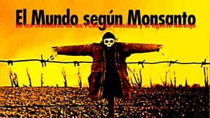 Le Monde selon Monsanto — foto 1