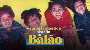 La superfantástica historia de Balão — foto 11