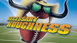 Necessary Roughness — foto 4