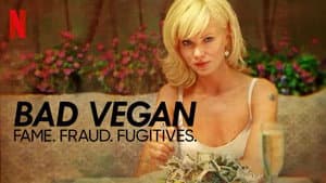 Bad Vegan: Fama. Fraudes. Fugitivos. — foto 2