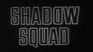 Shadow Squad — foto 2